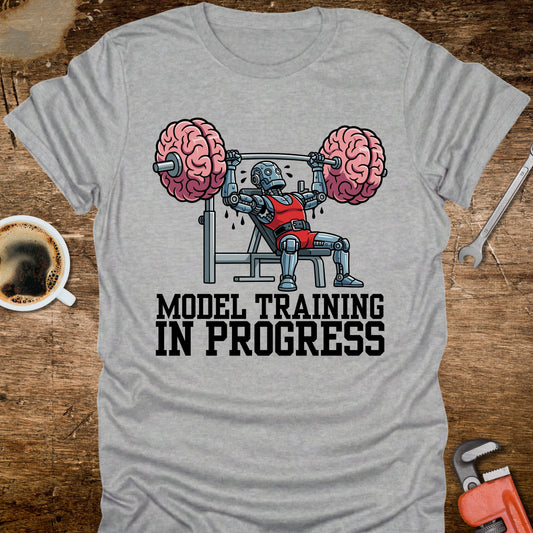 Model Training In Progress T-Shirt