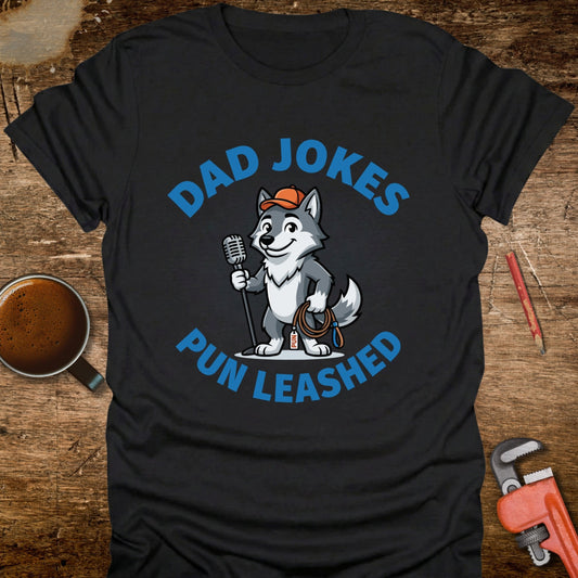 Dad Jokes Pun Leashed T-Shirt
