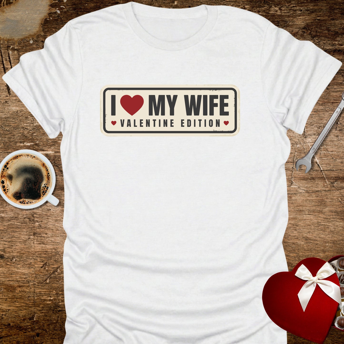 I ❤️ My Wife Valentine Edition T-Shirt