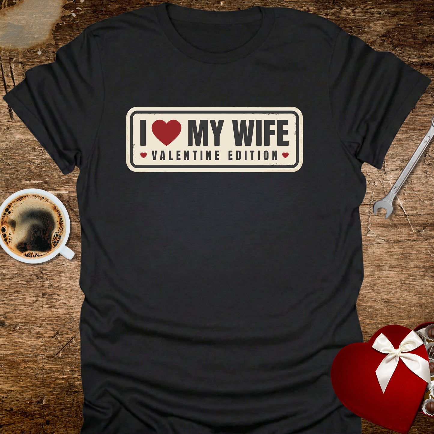 I ❤️ My Wife Valentine Edition T-Shirt
