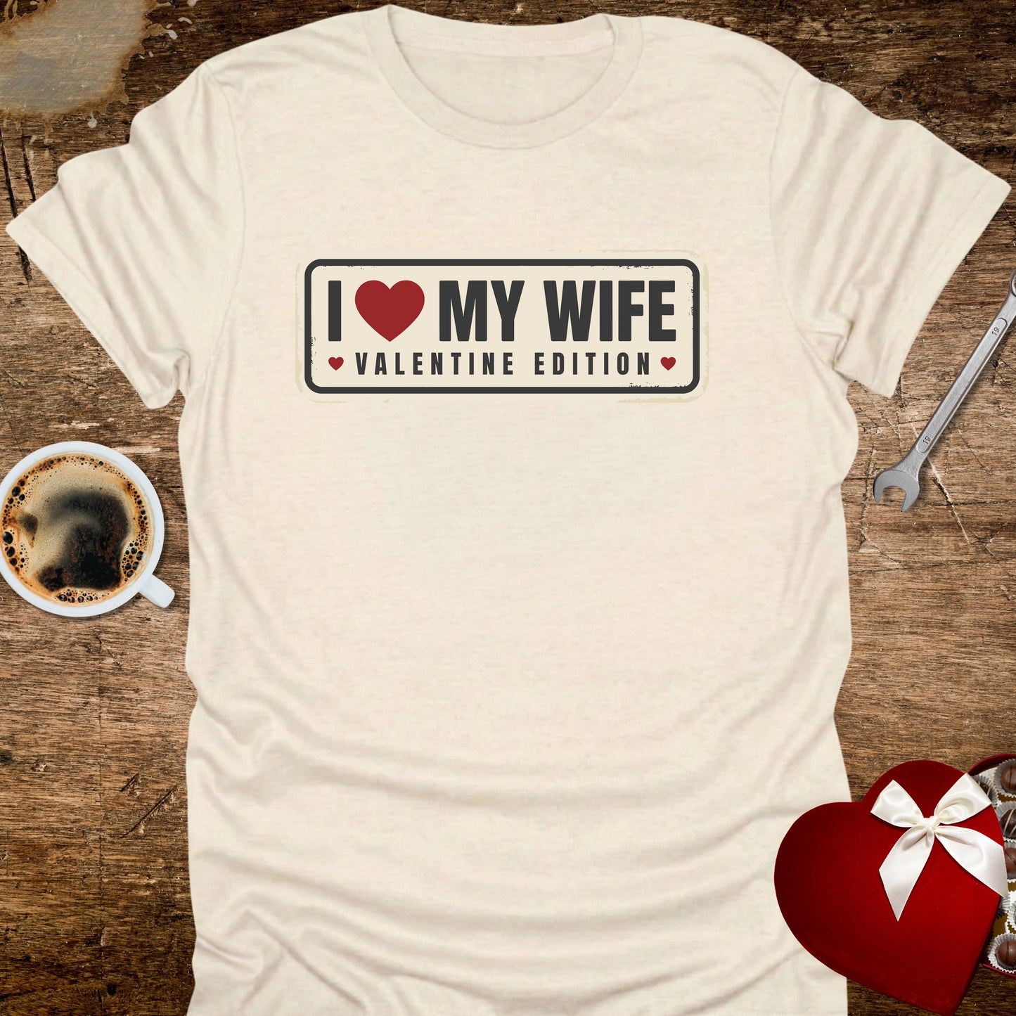 I ❤️ My Wife Valentine Edition T-Shirt