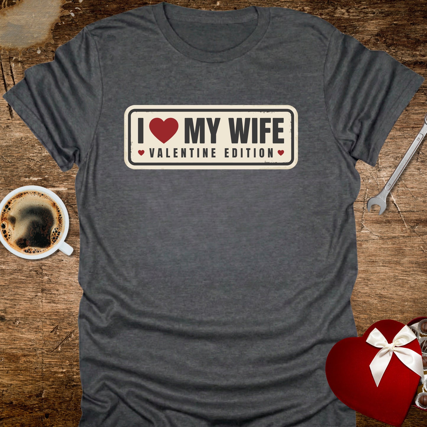 I ❤️ My Wife Valentine Edition T-Shirt