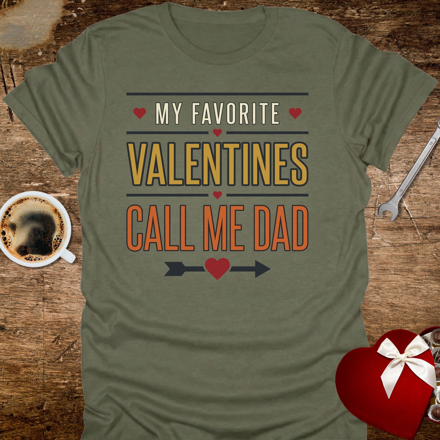 My Favourite Valentines Call Me Dad T-Shirt