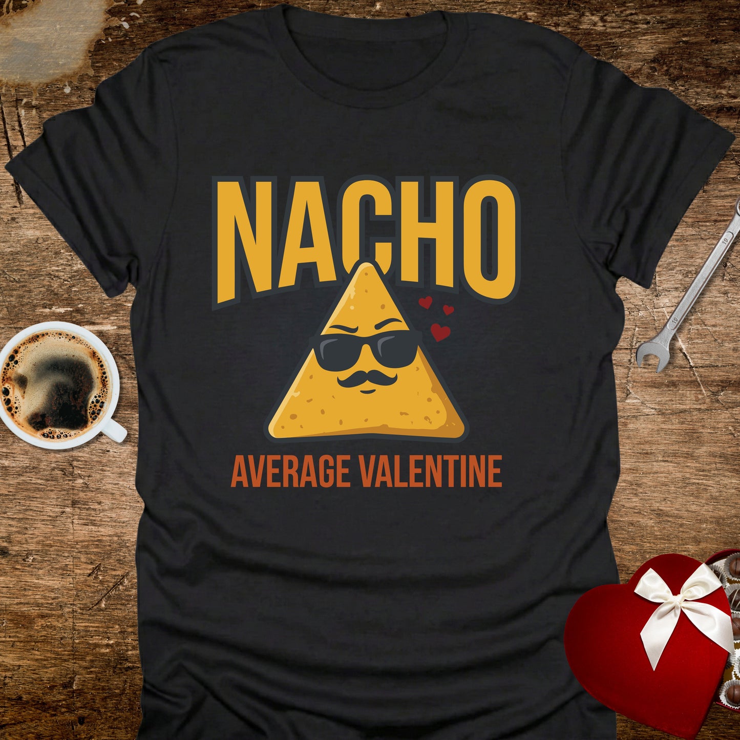 Nacho Average Valentine T-Shirt