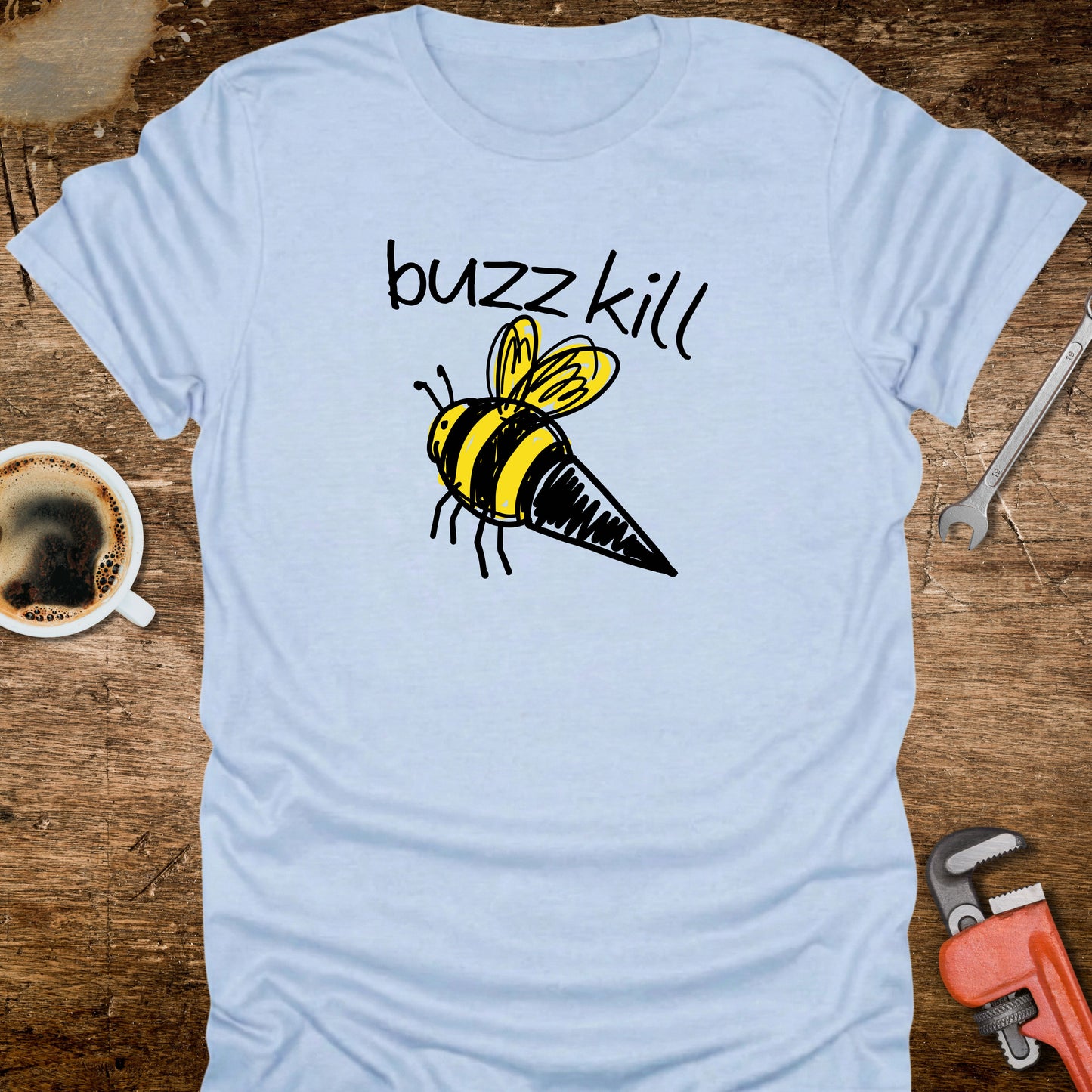 Buzzkill Bee T-Shirt
