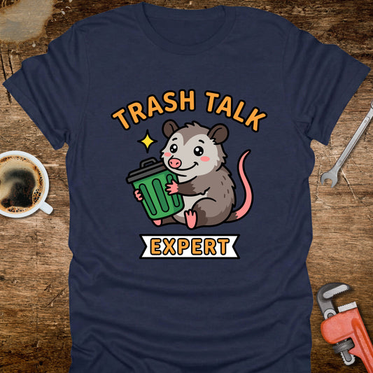 Trash Talk Expert T-Shirt