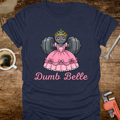 Dumb Belle T‑Shirt