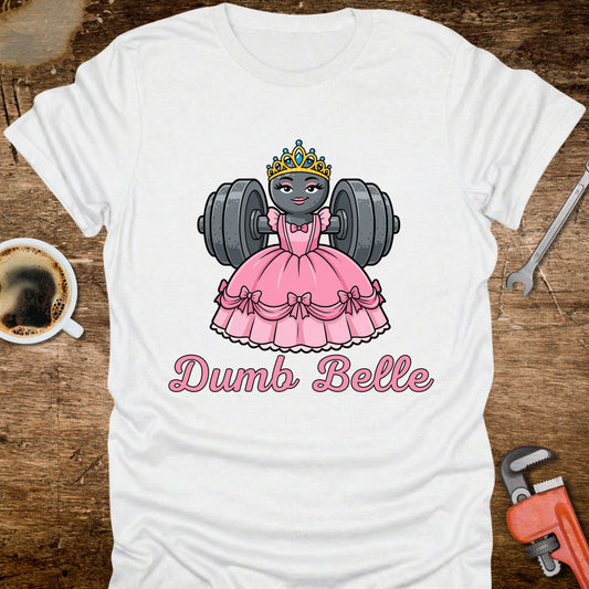 Dumb Belle T‑Shirt