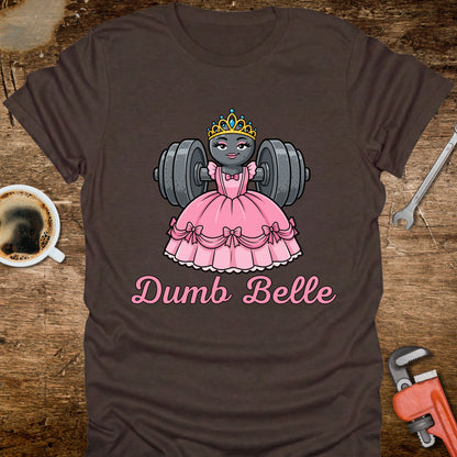 Dumb Belle T‑Shirt