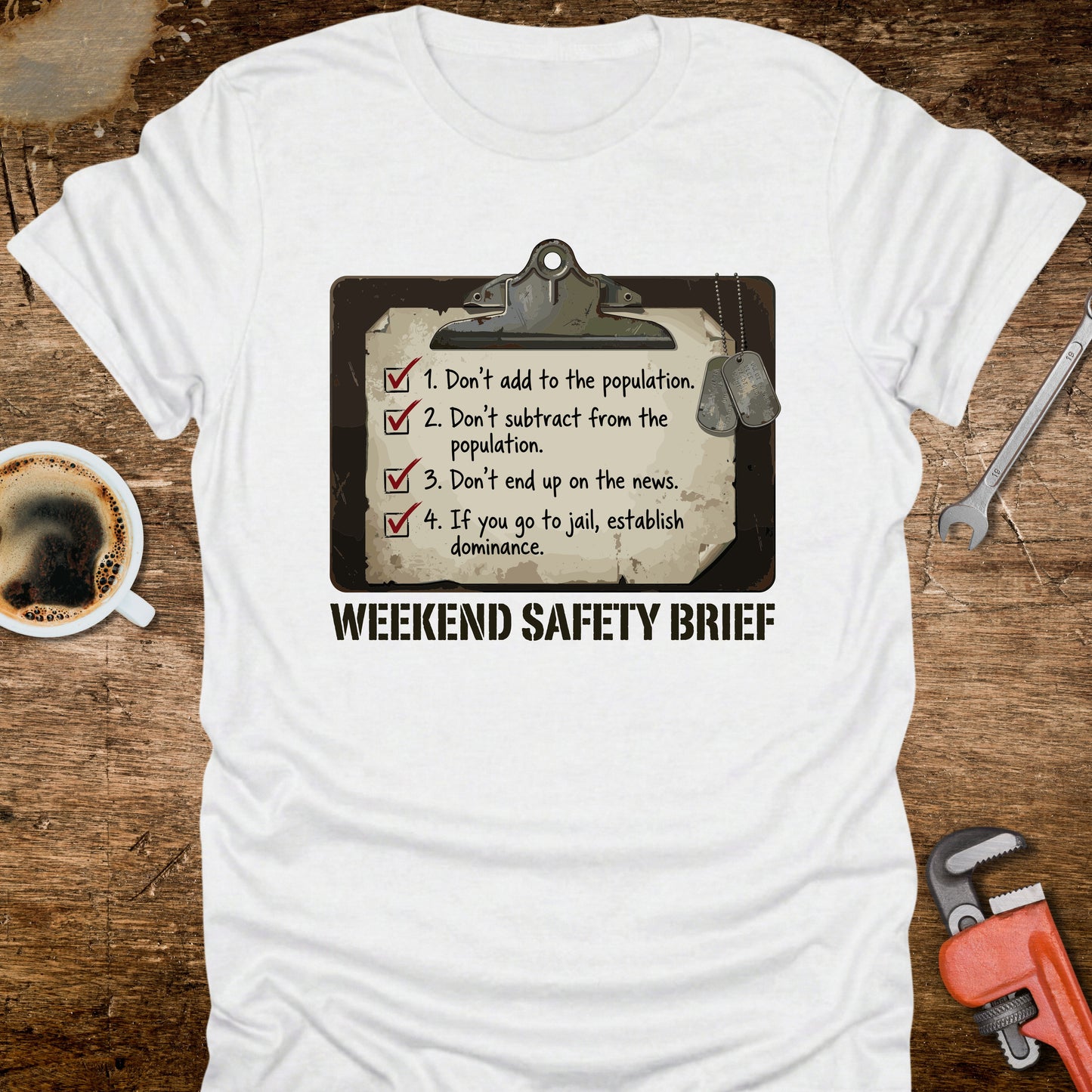 Weekend Safety Brief T‑Shirt