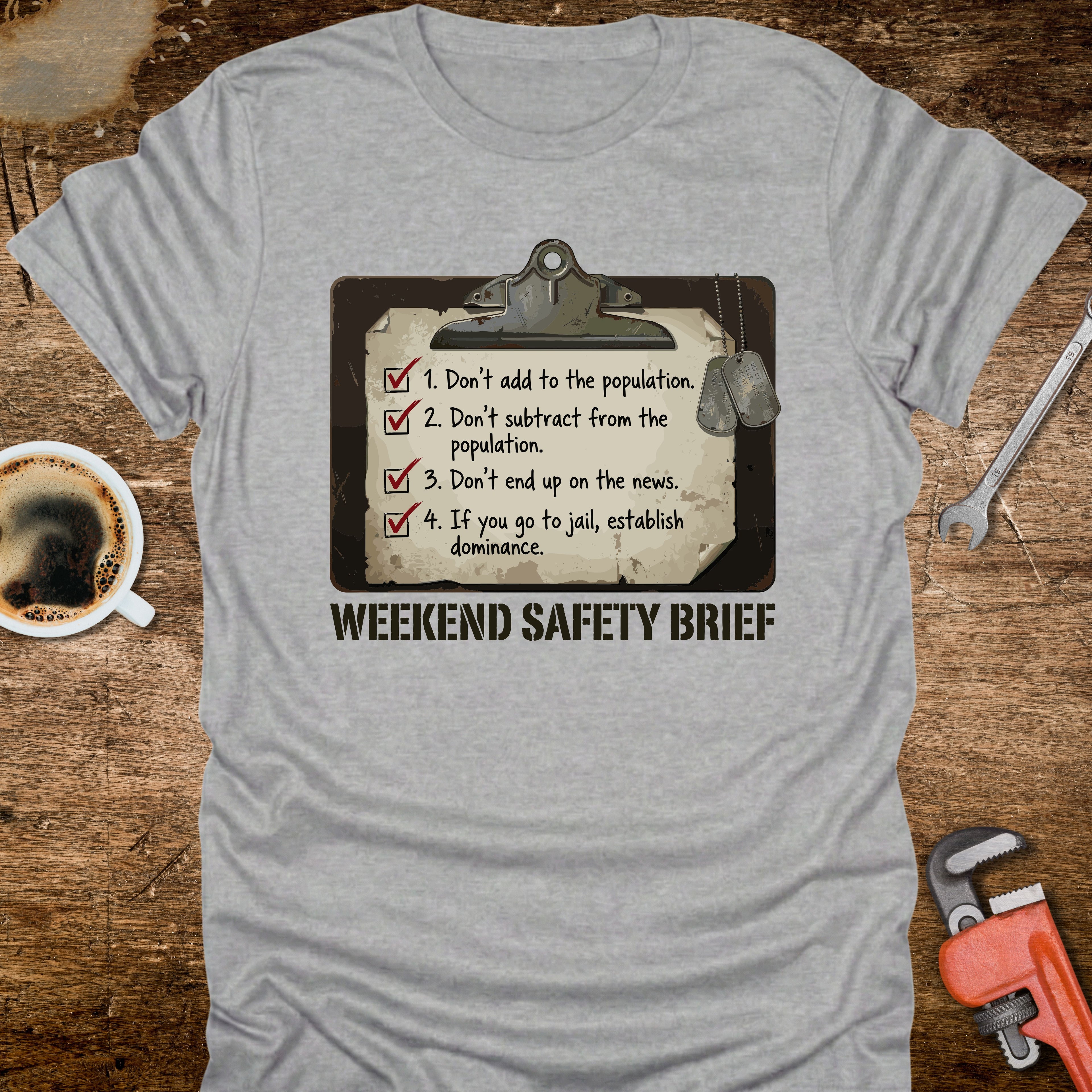 Weekend Safety Brief TShirt - flat lay mockup on white background