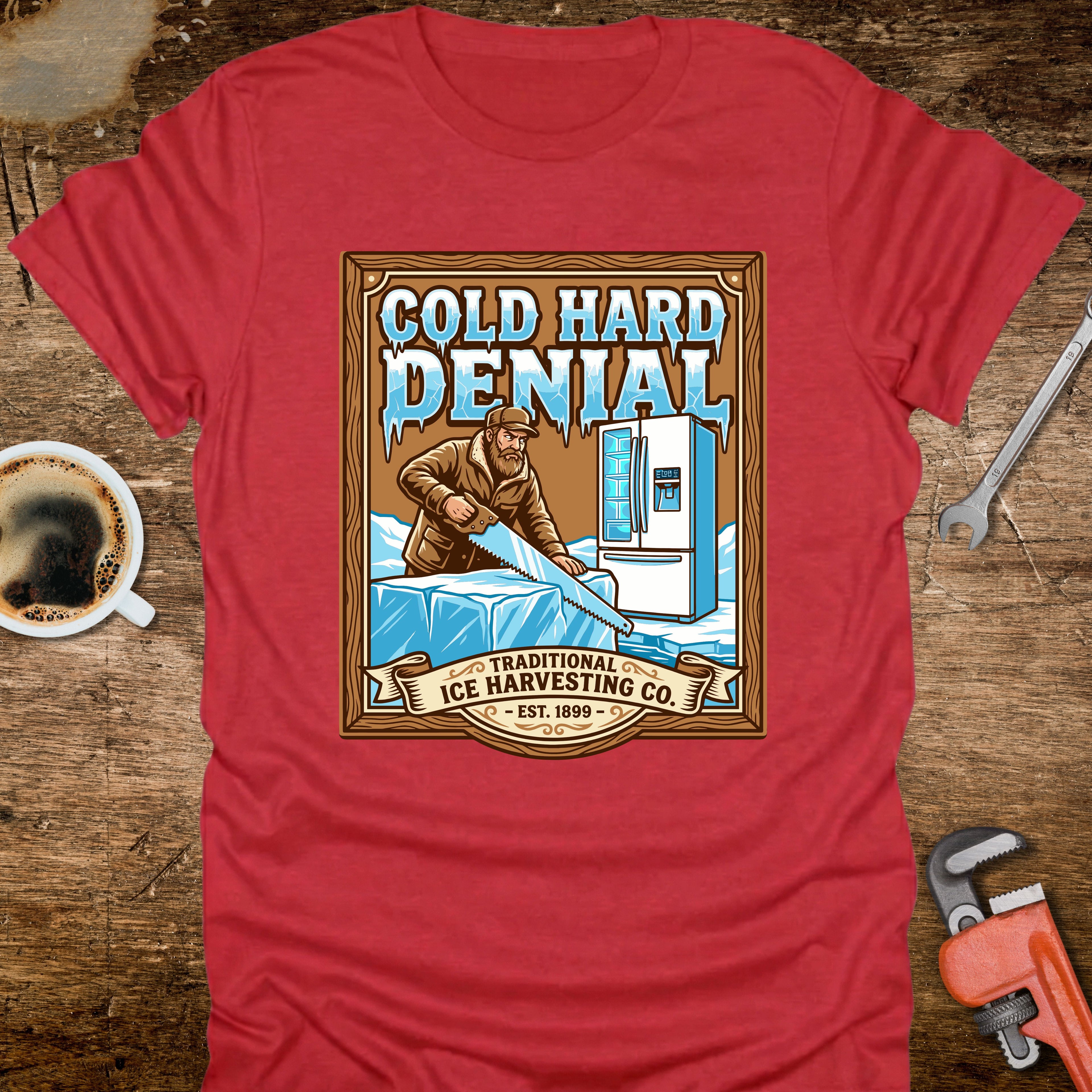 Cold Hard Denial Ice Harvesting T-Shirt - product mockup view 11