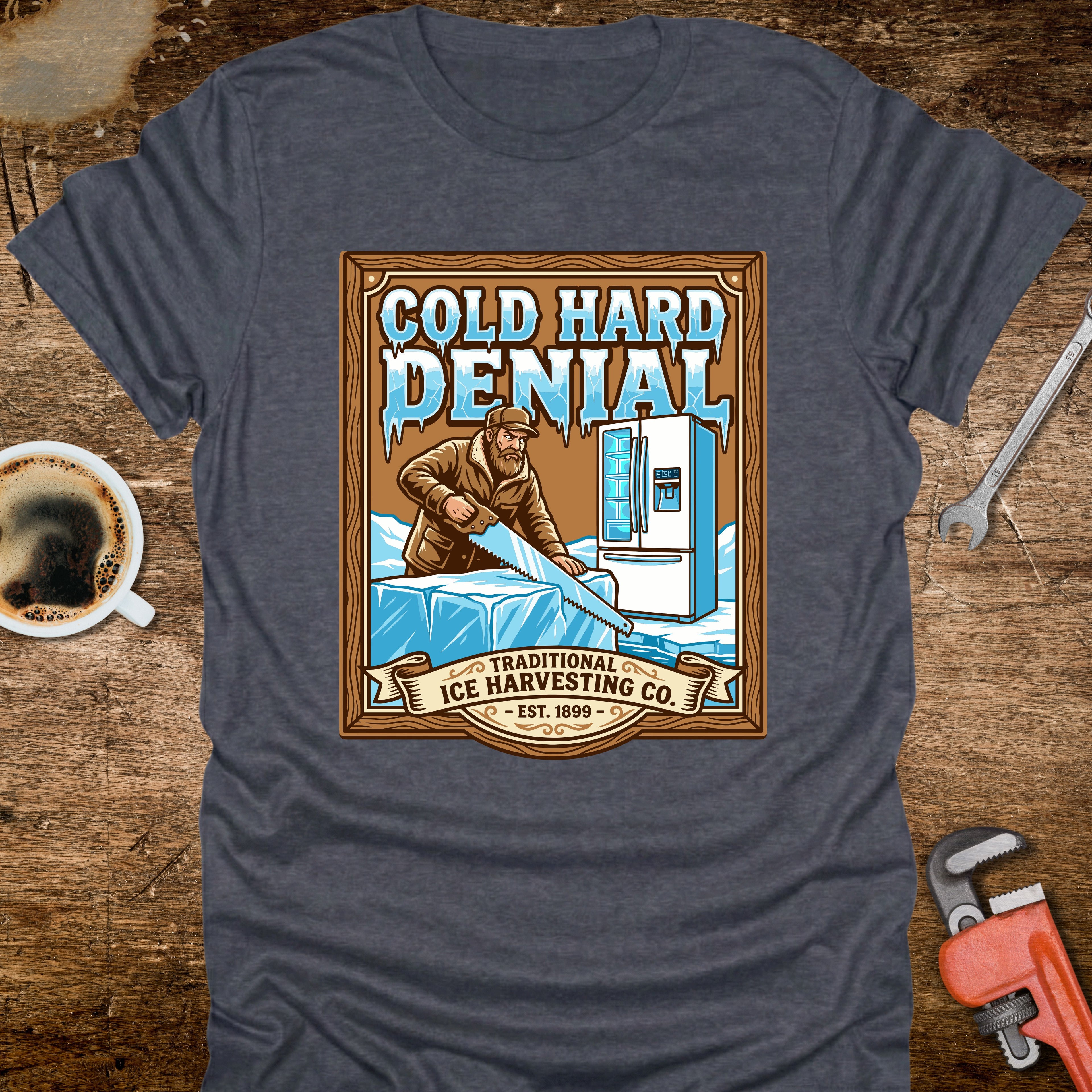 Cold Hard Denial Ice Harvesting T-Shirt - product mockup view 12