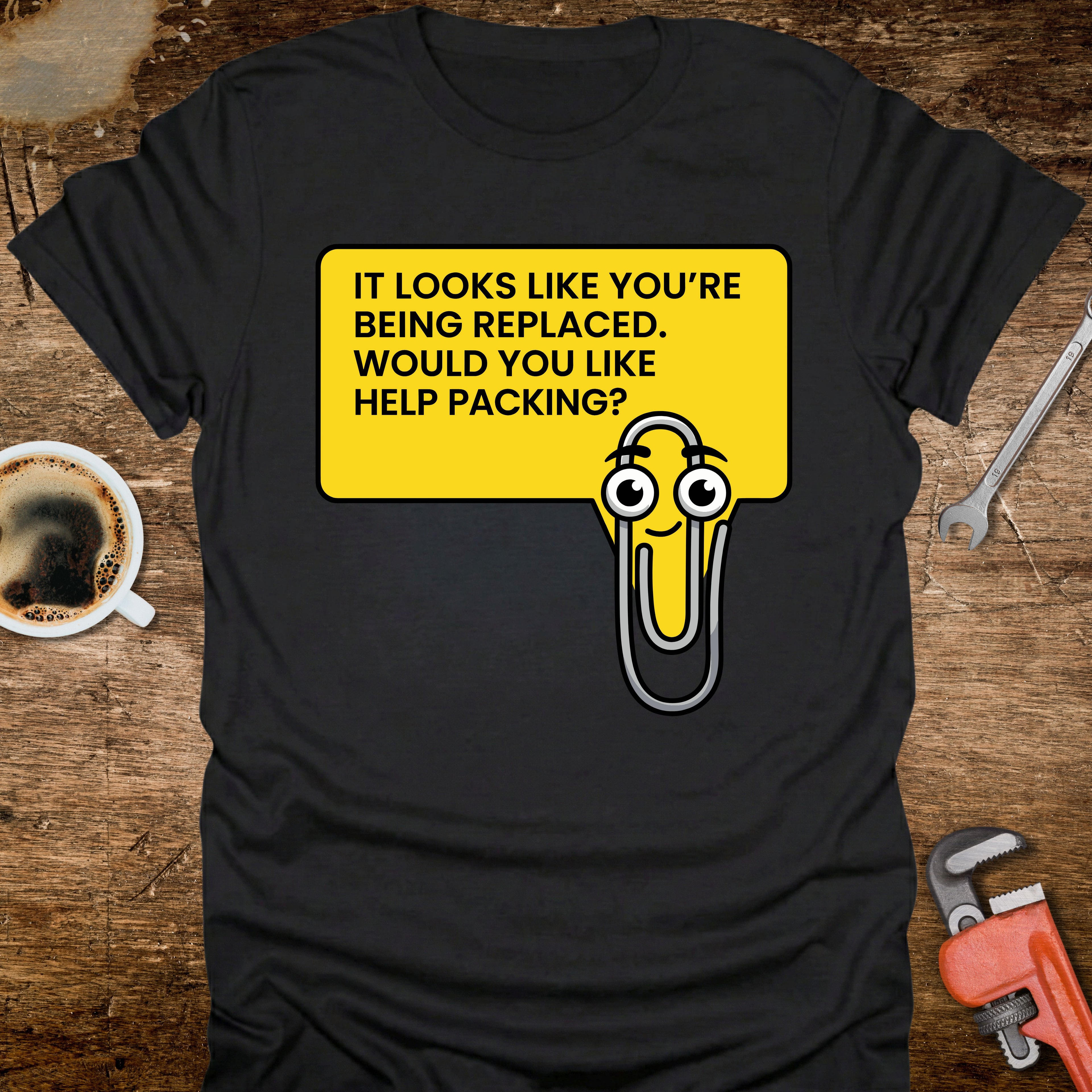 It Looks Like You're Being Replaced T-Shirt - flat lay mockup on white background