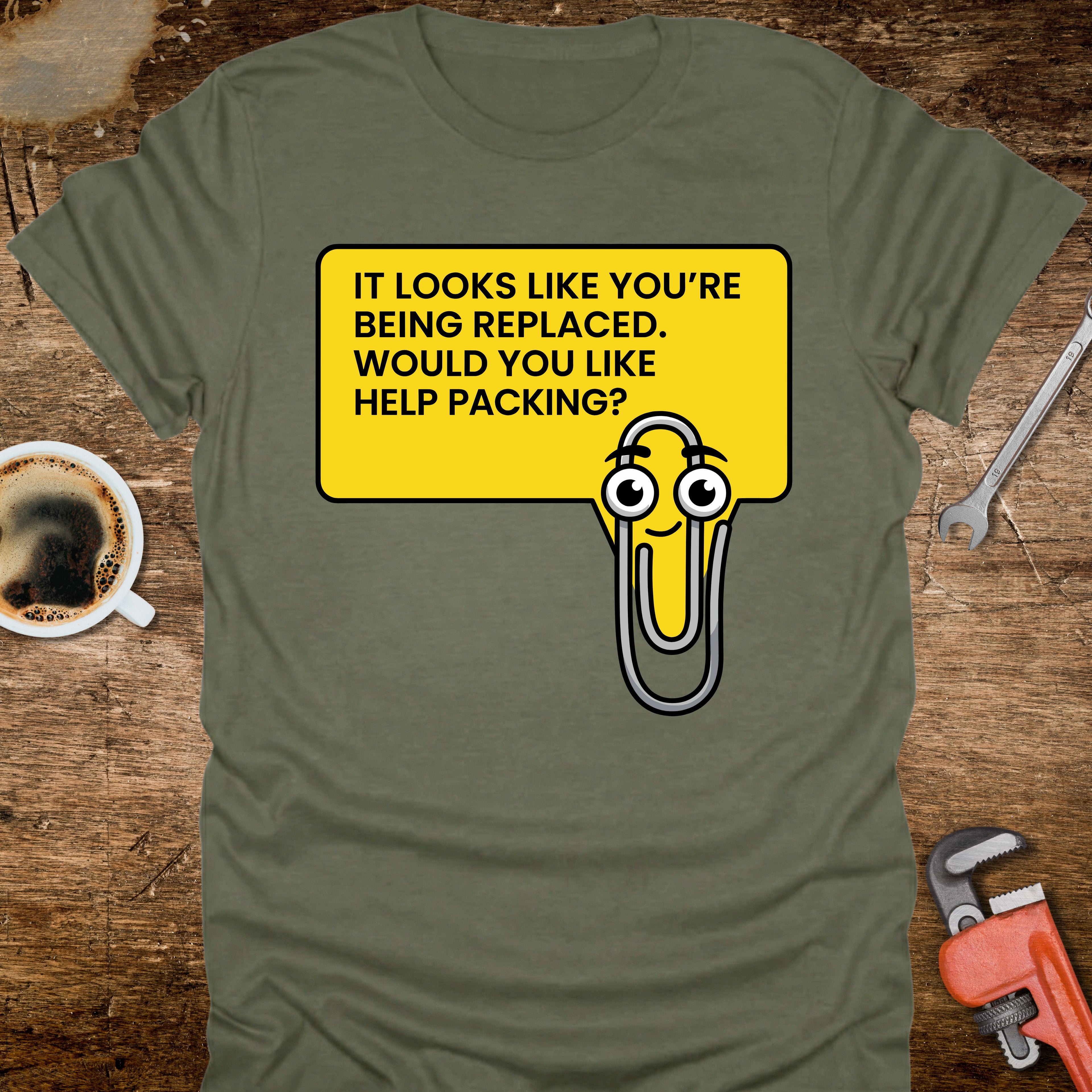 It Looks Like You're Being Replaced T-Shirt - colour variant view