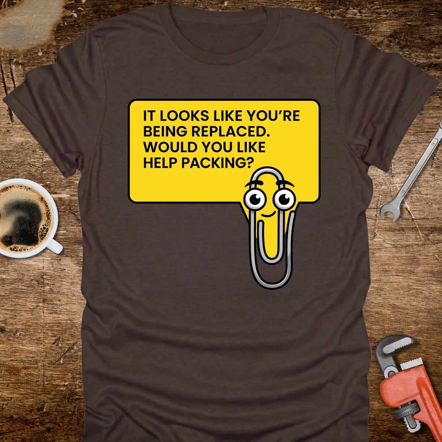 It Looks Like You're Being Replaced T-Shirt