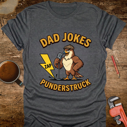 Dad Jokes Punderstruck T-Shirt