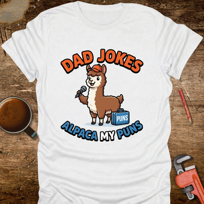 Dad Jokes Alpaca My Puns T-Shirt