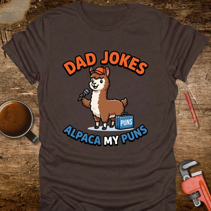 Dad Jokes Alpaca My Puns T-Shirt