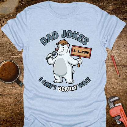 Dad Jokes I Can’t Bearly Wait Polar Bear T-Shirt