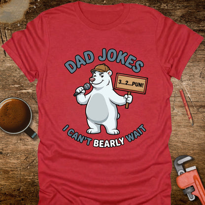 Dad Jokes I Can’t Bearly Wait Polar Bear T-Shirt