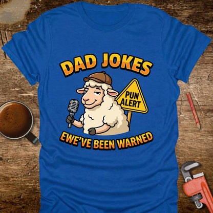 Dad Jokes Ewe've Been Warned T-Shirt