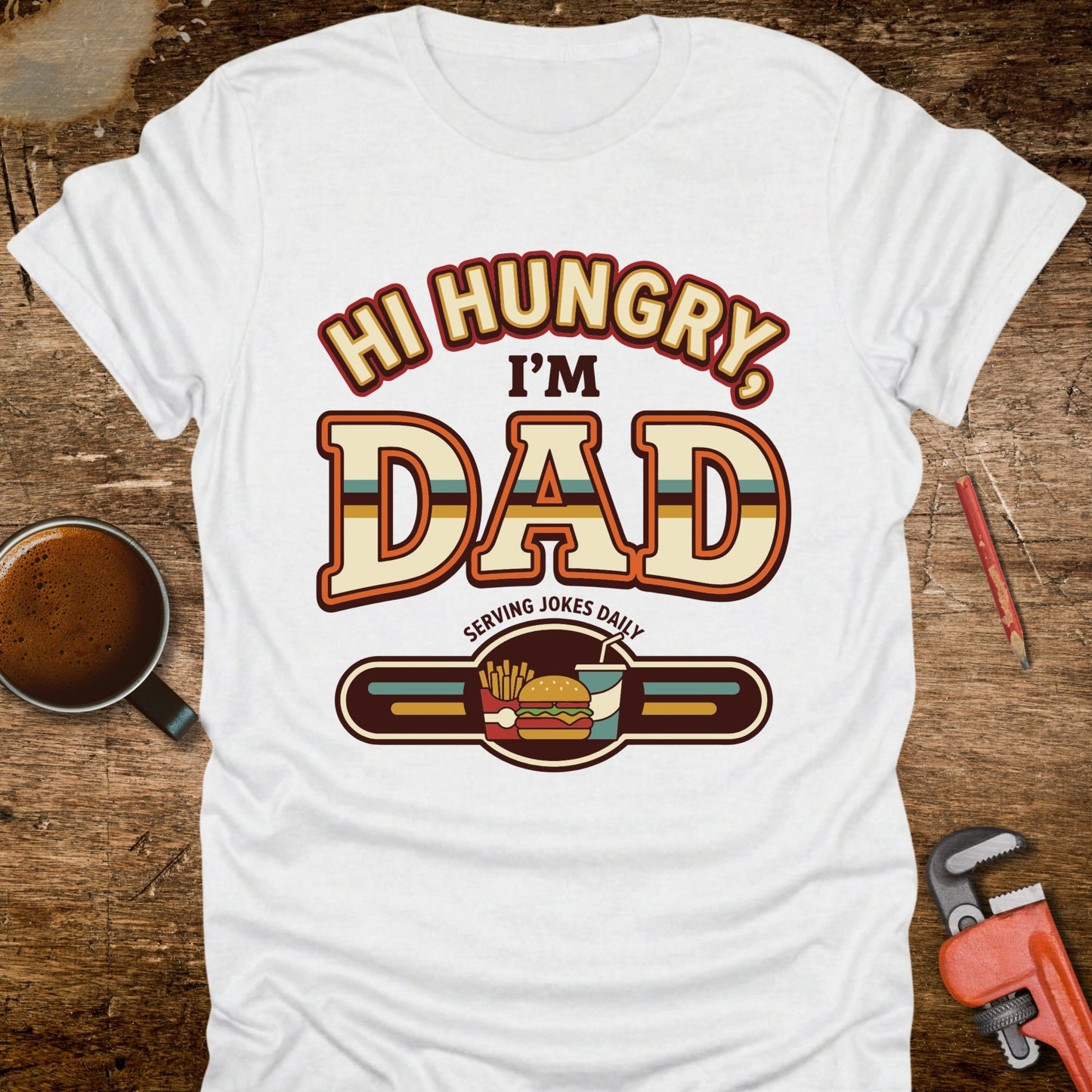 Hi Hungry I’m Dad 70s T‑Shirt