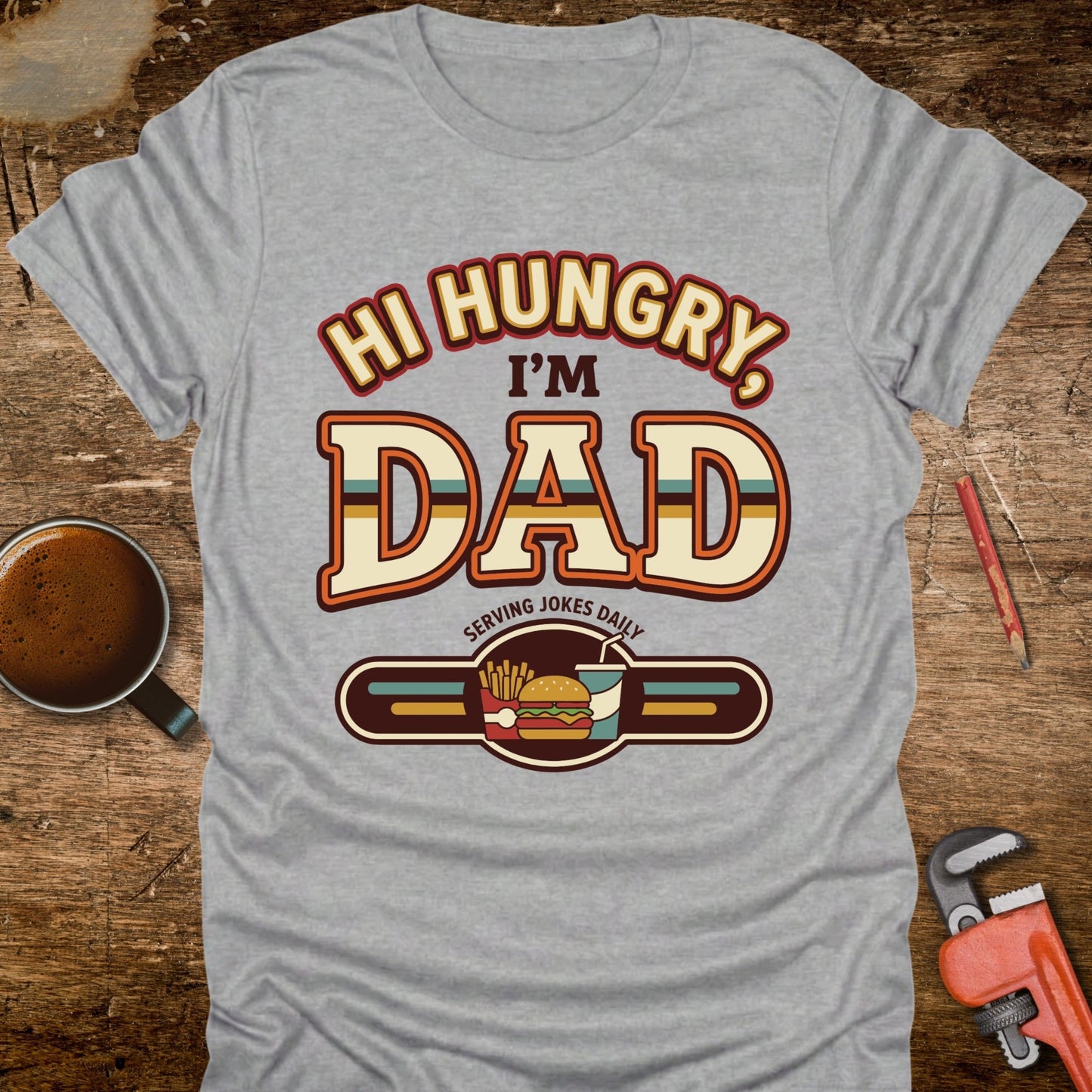 Hi Hungry I’m Dad 70s T‑Shirt
