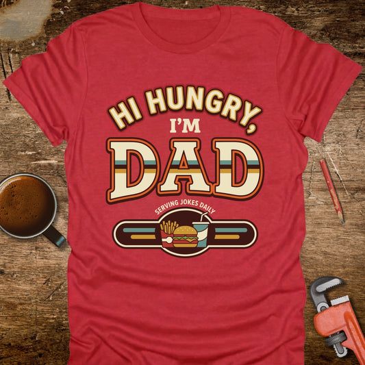 Hi Hungry I’m Dad 70s T‑Shirt