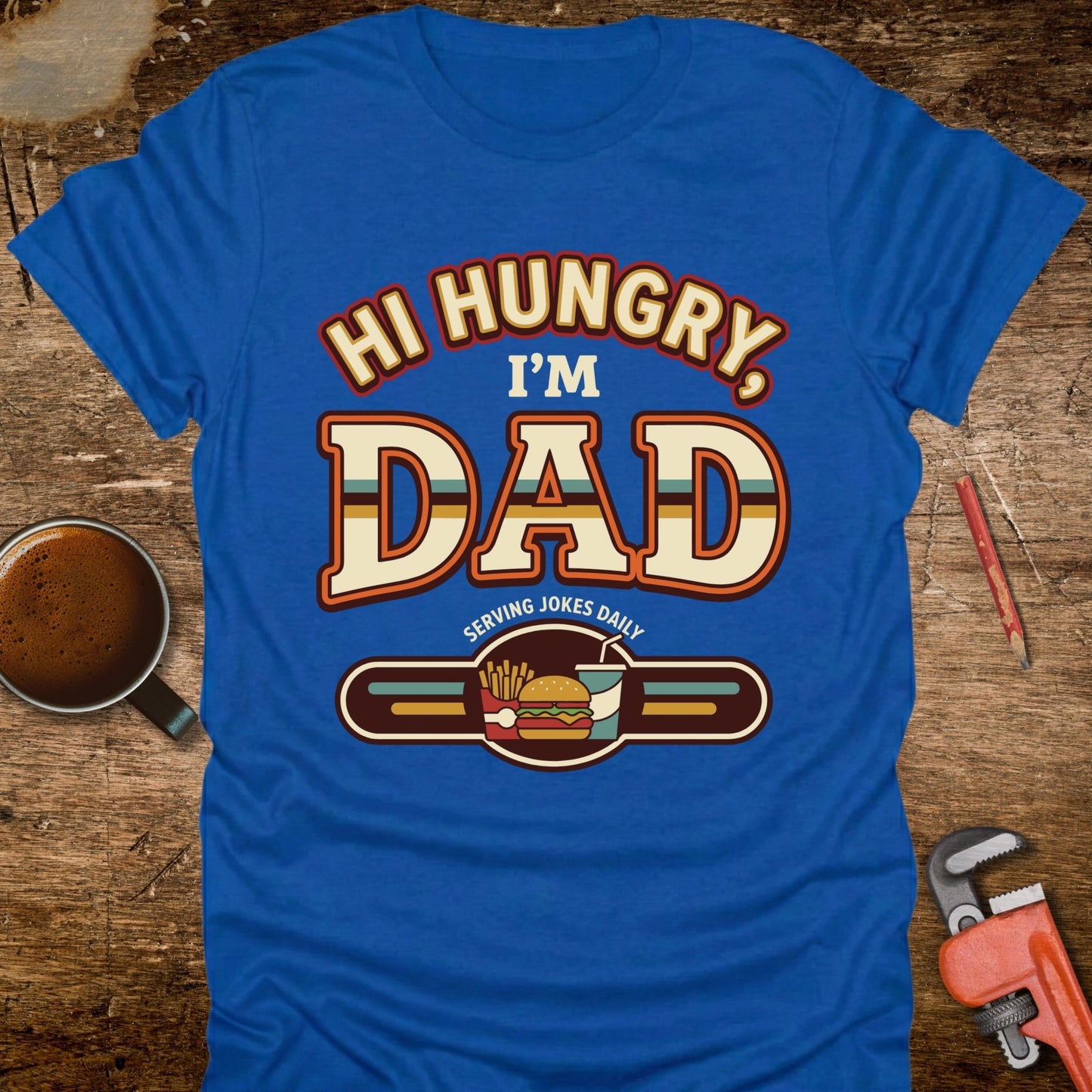 Hi Hungry I’m Dad 70s T‑Shirt