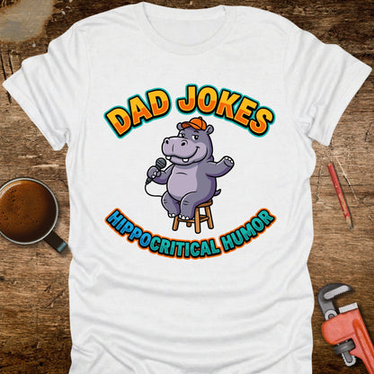 Dad Jokes Hippocritical Humor T-Shirt