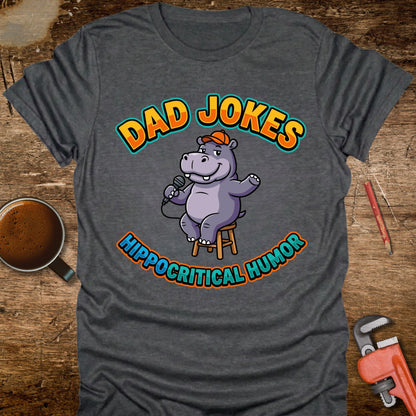 Dad Jokes Hippocritical Humor T-Shirt