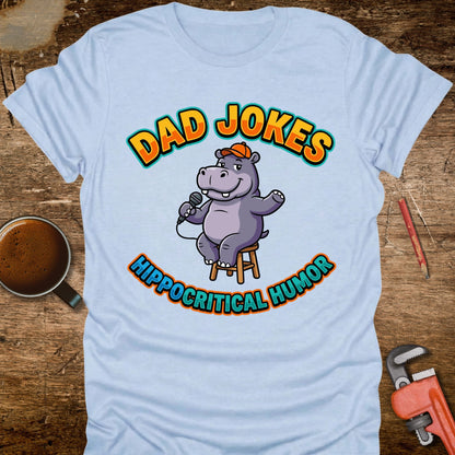 Dad Jokes Hippocritical Humor T-Shirt