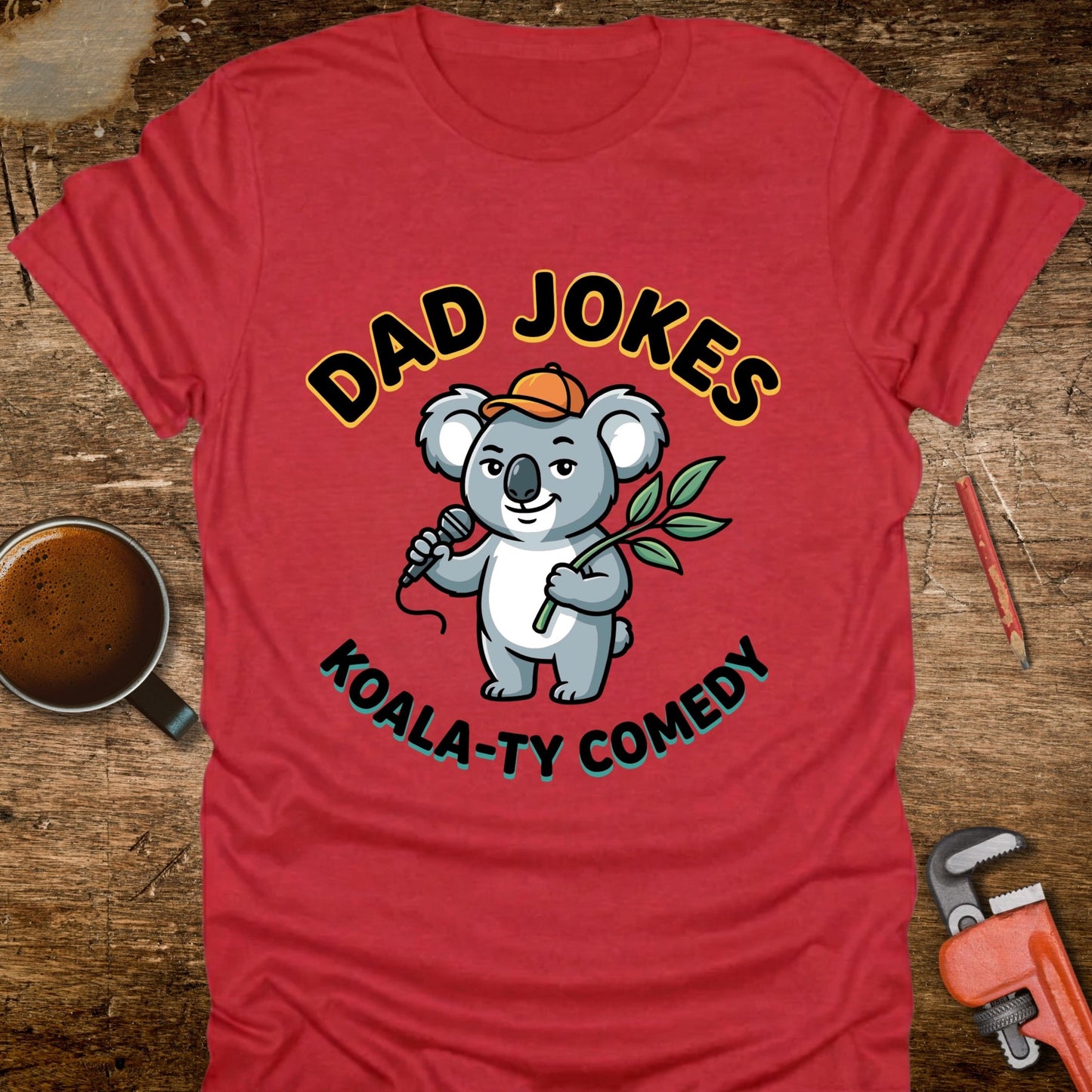 Dad Jokes Koala-ty Comedy T-Shirt