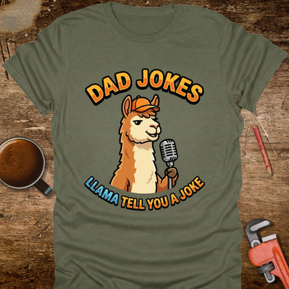 Llama Tell You a Joke T-Shirt
