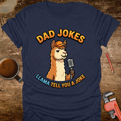 Llama Tell You a Joke T-Shirt