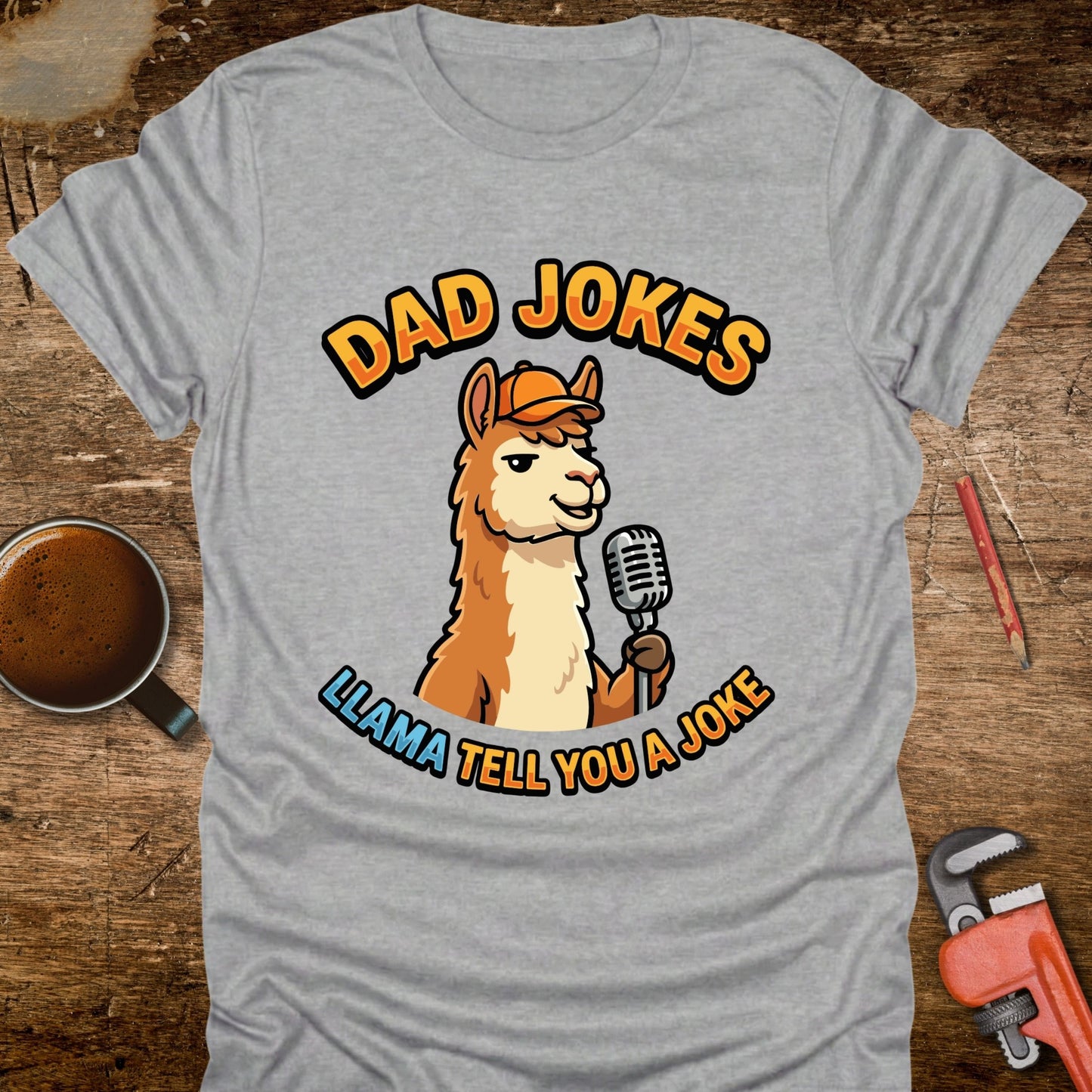Llama Tell You a Joke T-Shirt