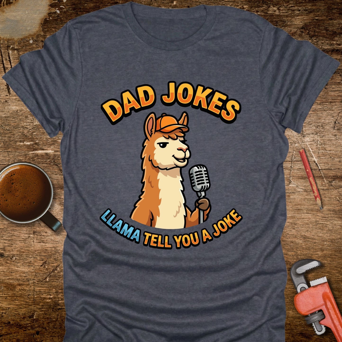 Llama Tell You a Joke T-Shirt