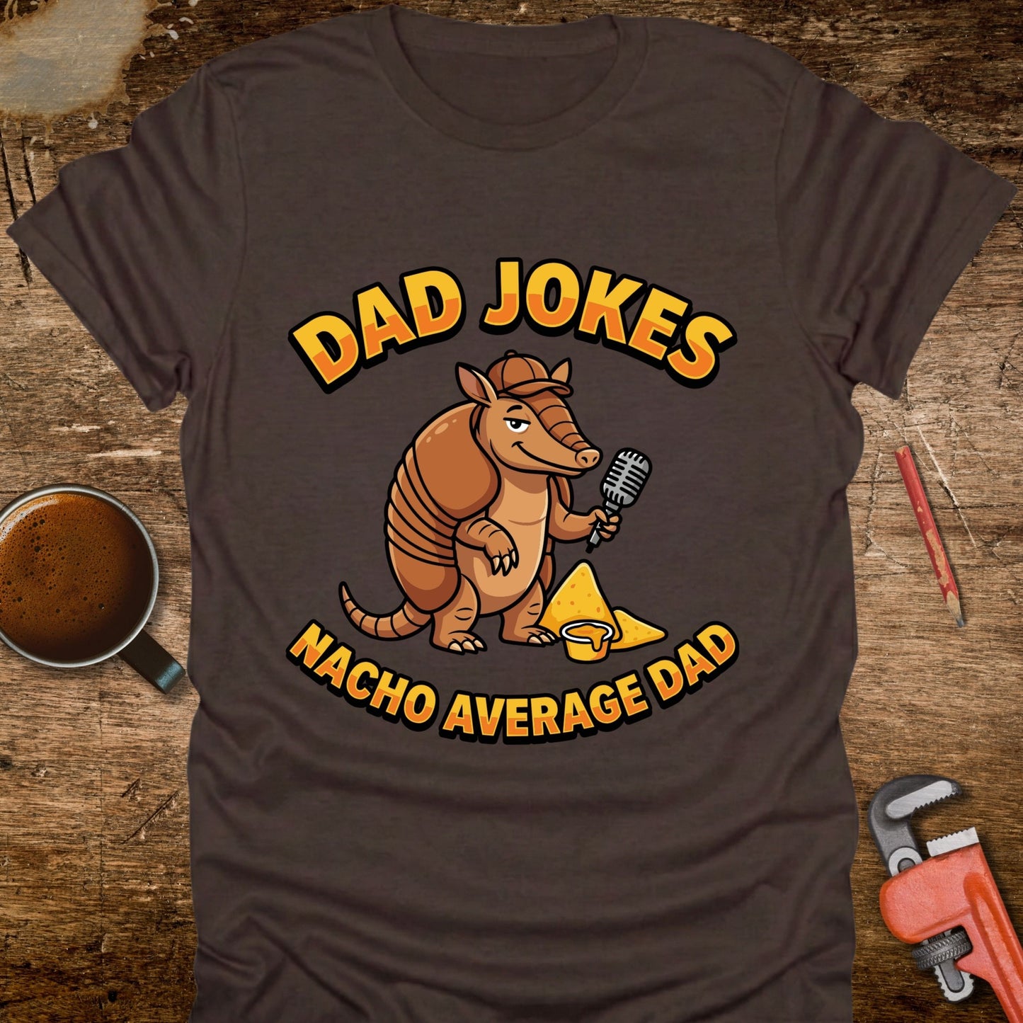 Dad Jokes Nacho Average Dad T-Shirt
