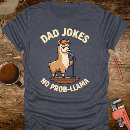 Dad Jokes No Prob-llama T-Shirt