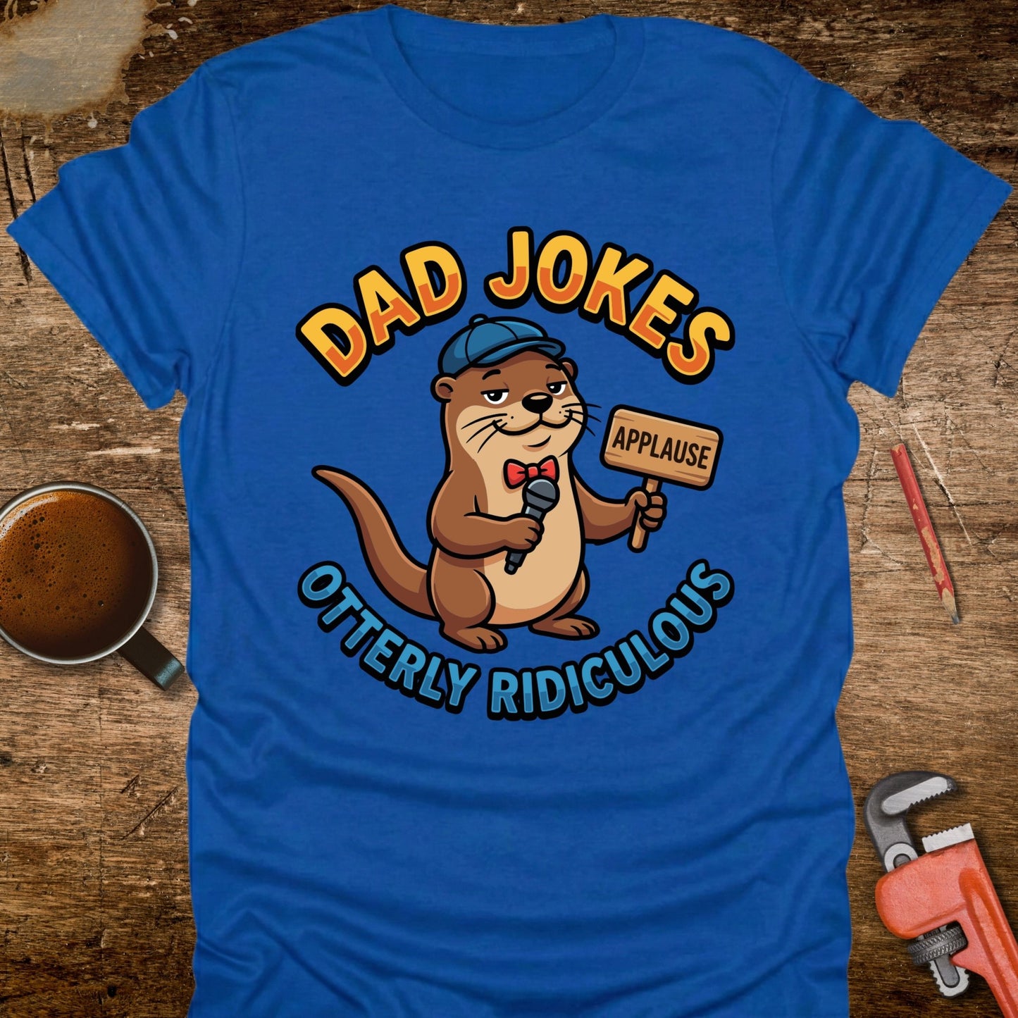 Dad Jokes Otterly Ridiculous T-Shirt