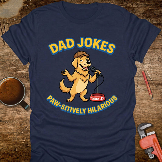 Dad Jokes Paw-sitively Hilarious T-Shirt