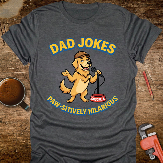 Dad Jokes Paw-sitively Hilarious T-Shirt