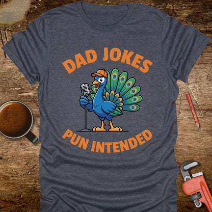 Dad Jokes Pun Intended T-Shirt