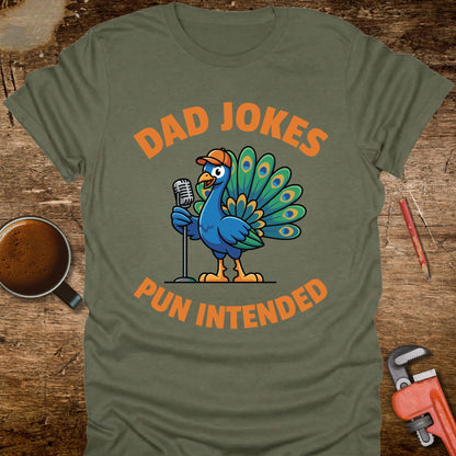 Dad Jokes Pun Intended T-Shirt