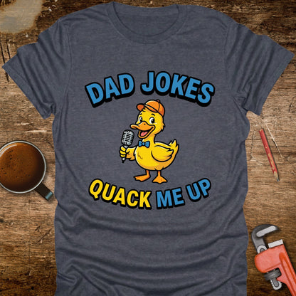 Dad Jokes Quack Me Up T-Shirt