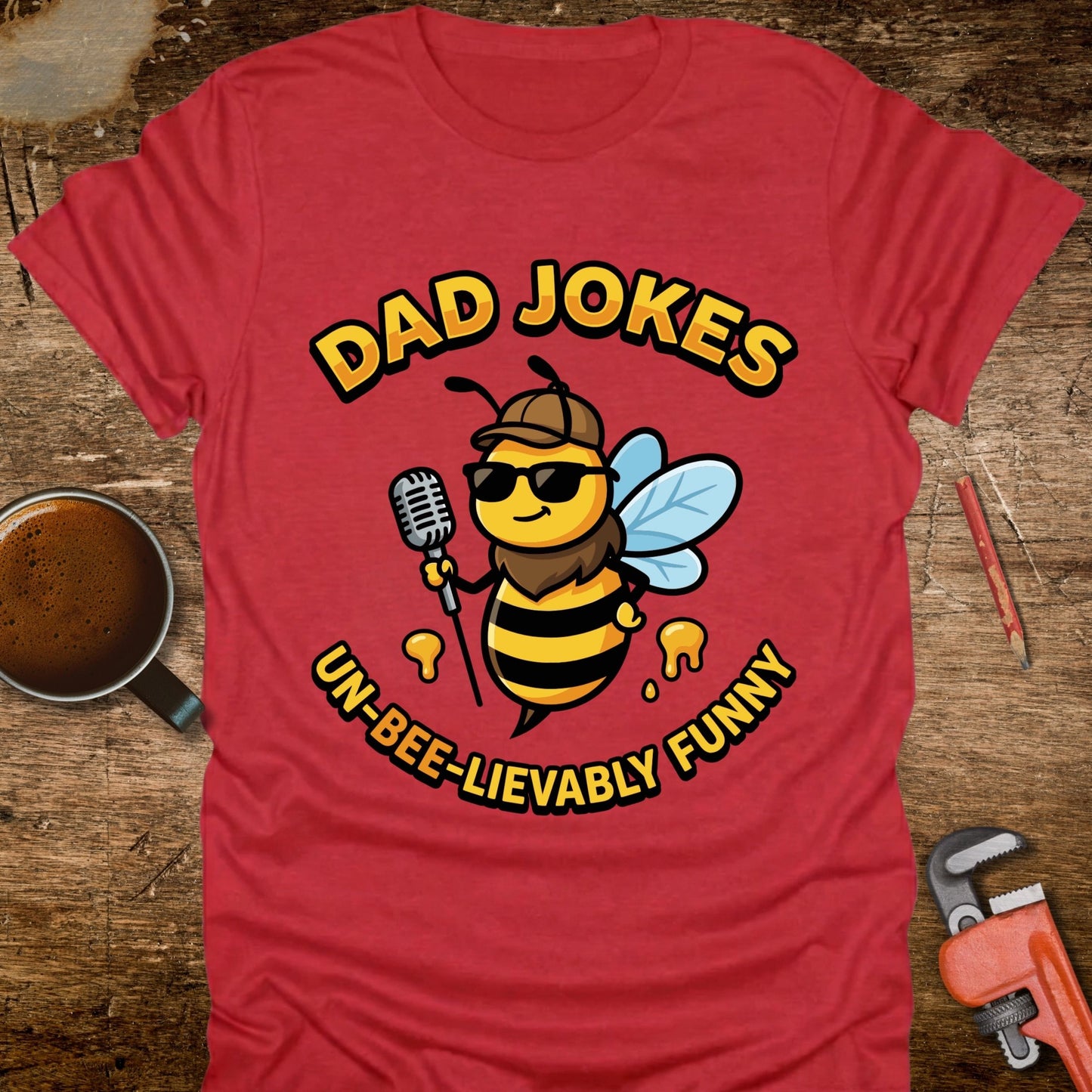 Dad Jokes Un-Bee-lievably Funny T-Shirt