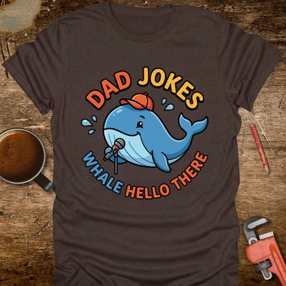 Dad Jokes Whale Hello There T-Shirt