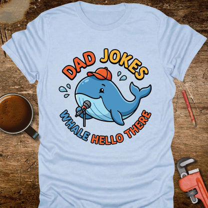 Dad Jokes Whale Hello There T-Shirt