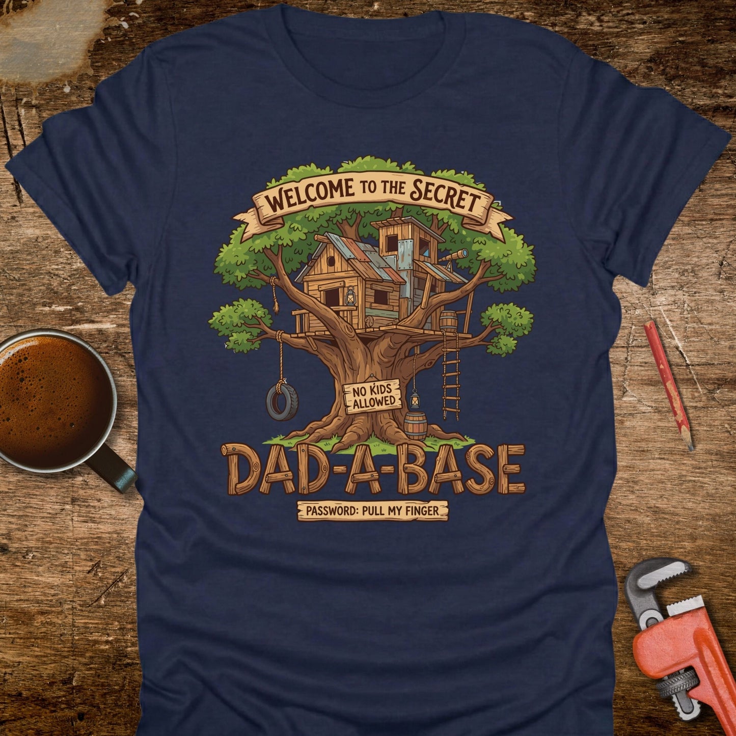 Dad-a-Base Treehouse T-Shirt